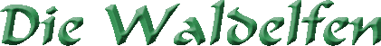 Die Waldelfen
